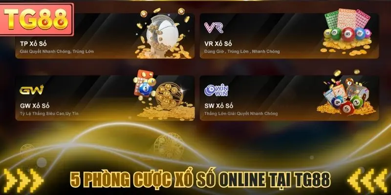 5 sảnh cược xổ số online TG88 siêu thú vị